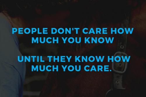 People don't care how much you know...